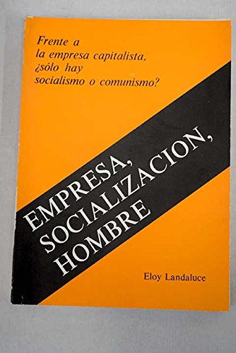 Empresa, socialización, hombre