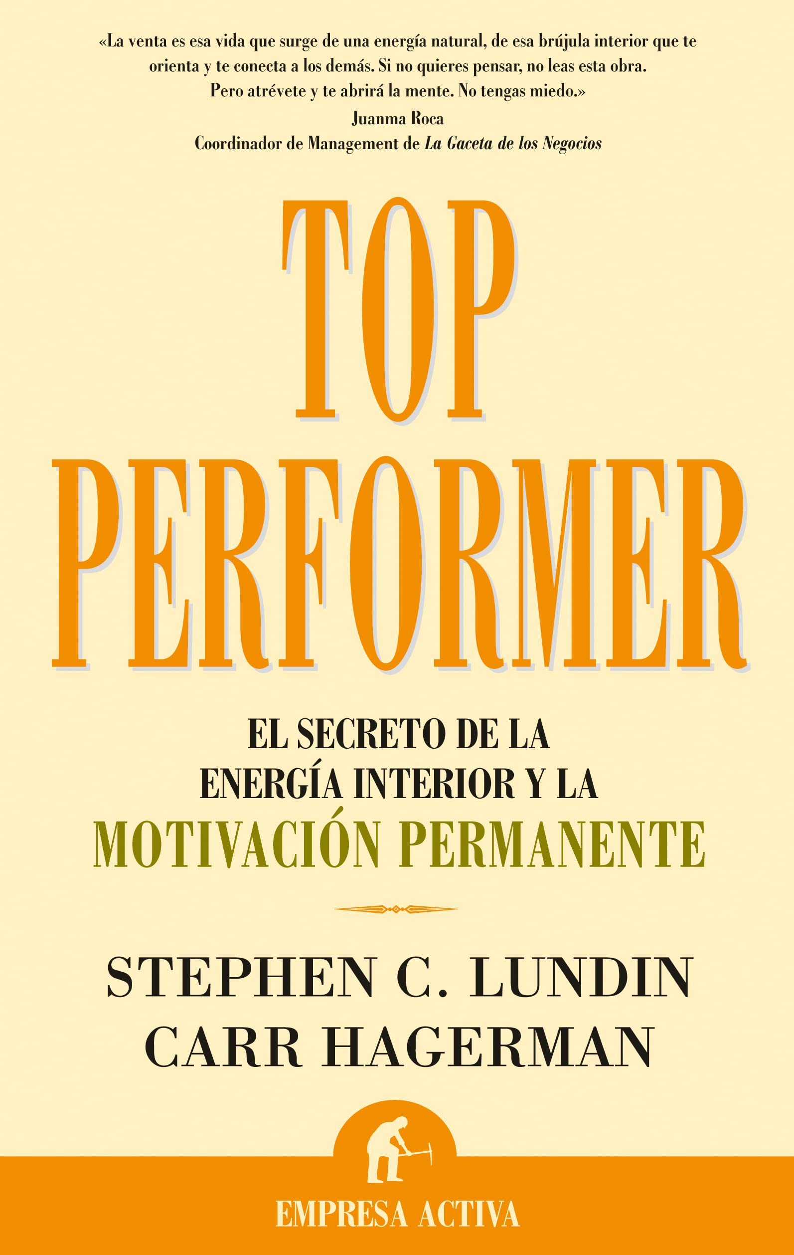 Top performer: El Secreto de La Energia Interior y La Motivacion Permanente (Narrativa empresarial)