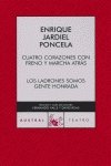 Cuatro corazones con freno y marcha atrás / Los ladrones somos gente honrada