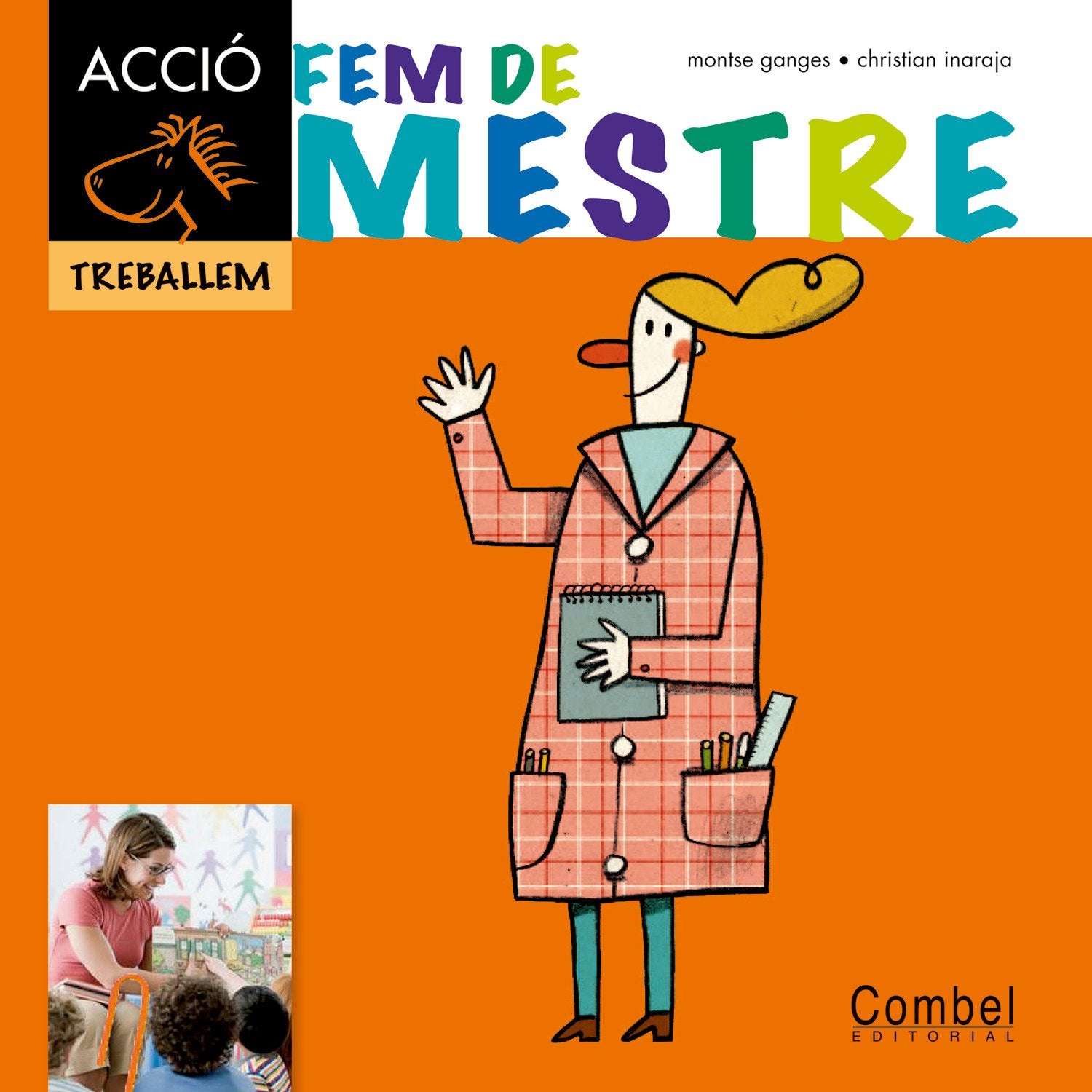 Fem de mestre (Cavall ACCIÓ. Treballem)