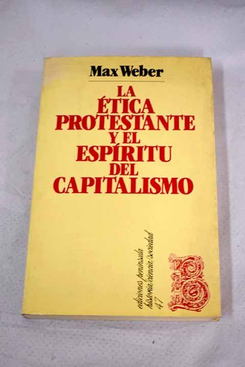 Etica protestante y el espiritu del capitalismo, la
