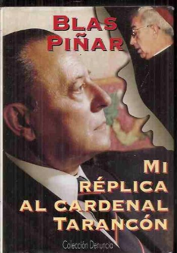 MI REPLICA AL CARDENAL TARANCON