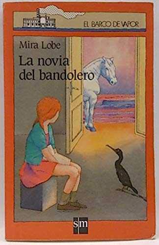 La novia del bandolero (Barco De Vapor Roja)