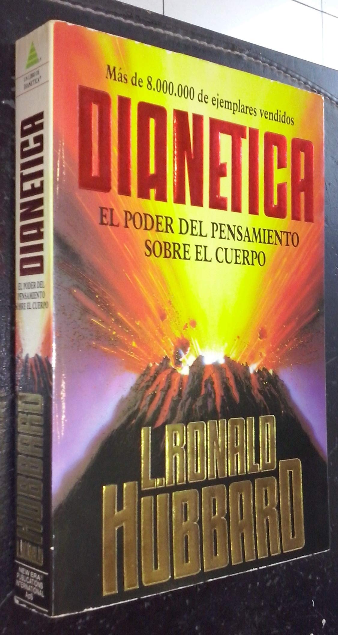 Dianética: el poder del pensamiento sobre el cuerpo : un manual de técnicas de dianética