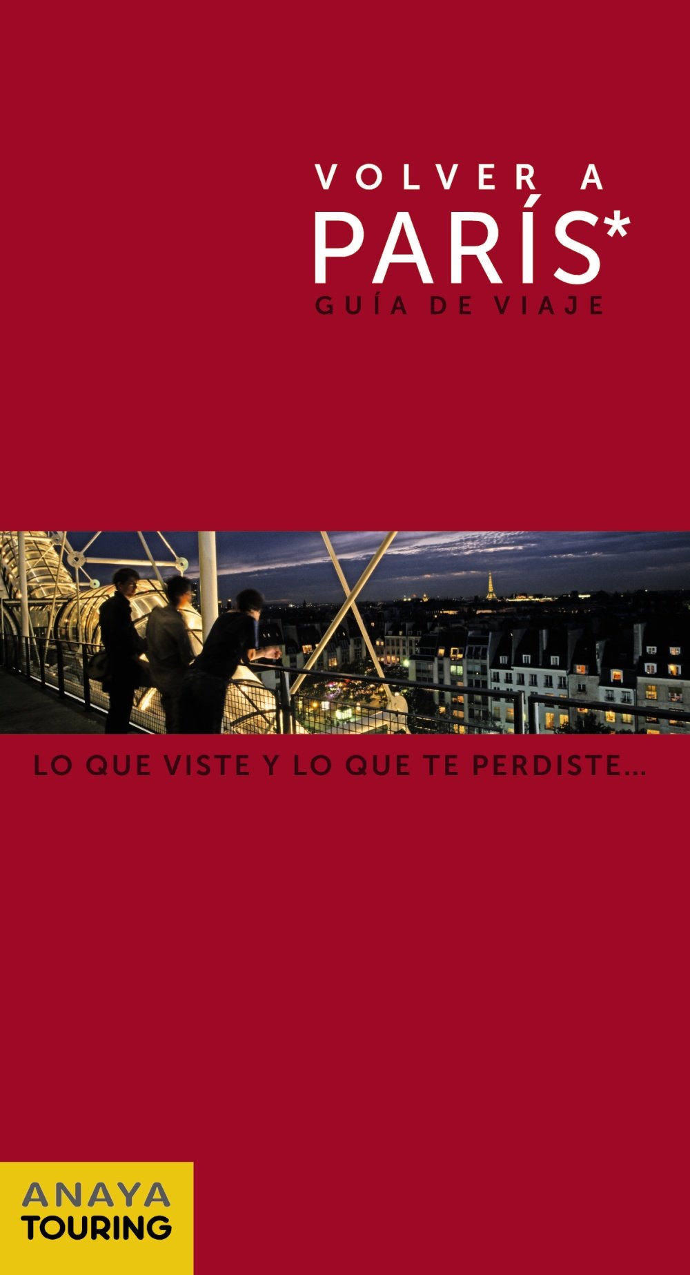 París (Volver A ... - Internacional)