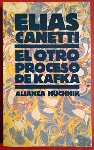 El otro proceso de Kafka: Sobre las cartas a Felice (El Libro De Bolsillo (Lb))