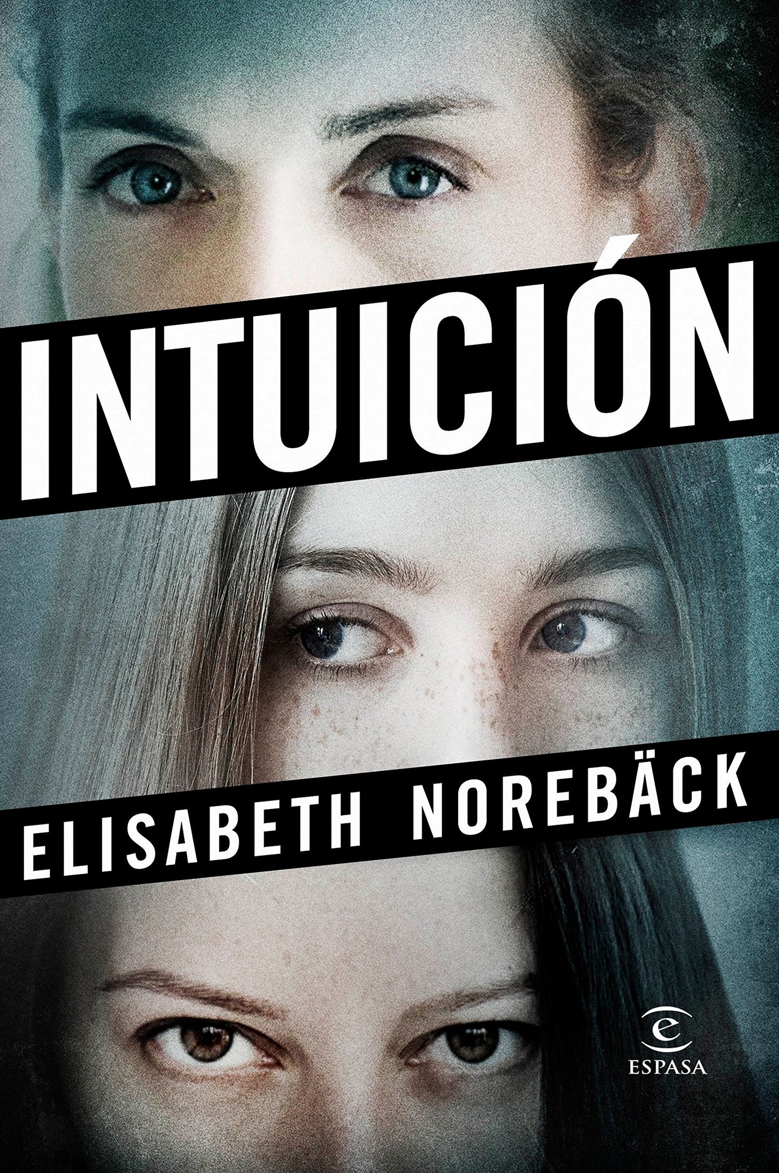Intuición (Espasa Narrativa)