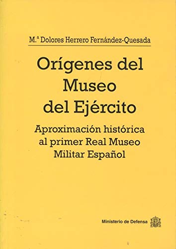Los orígenes del Museo del Ejército