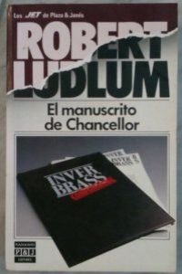 El Manuscrito De Chancellor/ The Chancellor Manuscript