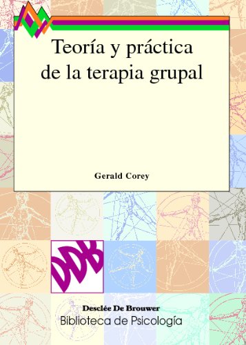 Teoría Y Práctica De La Terapia Grupal (Biblioteca de Psicología)