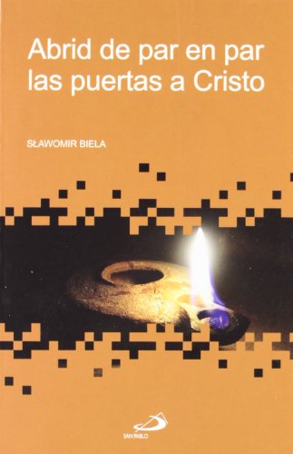 Abrid de par en par las puertas a Cristo (Betel)