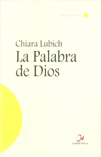 Palabra De Dios, La (Cnueva) (Espiritualidad de la Unidad)