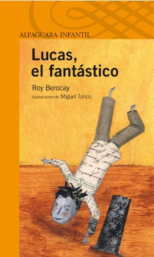 LUCAS, EL FANTASTICO (SIN COLECCION)