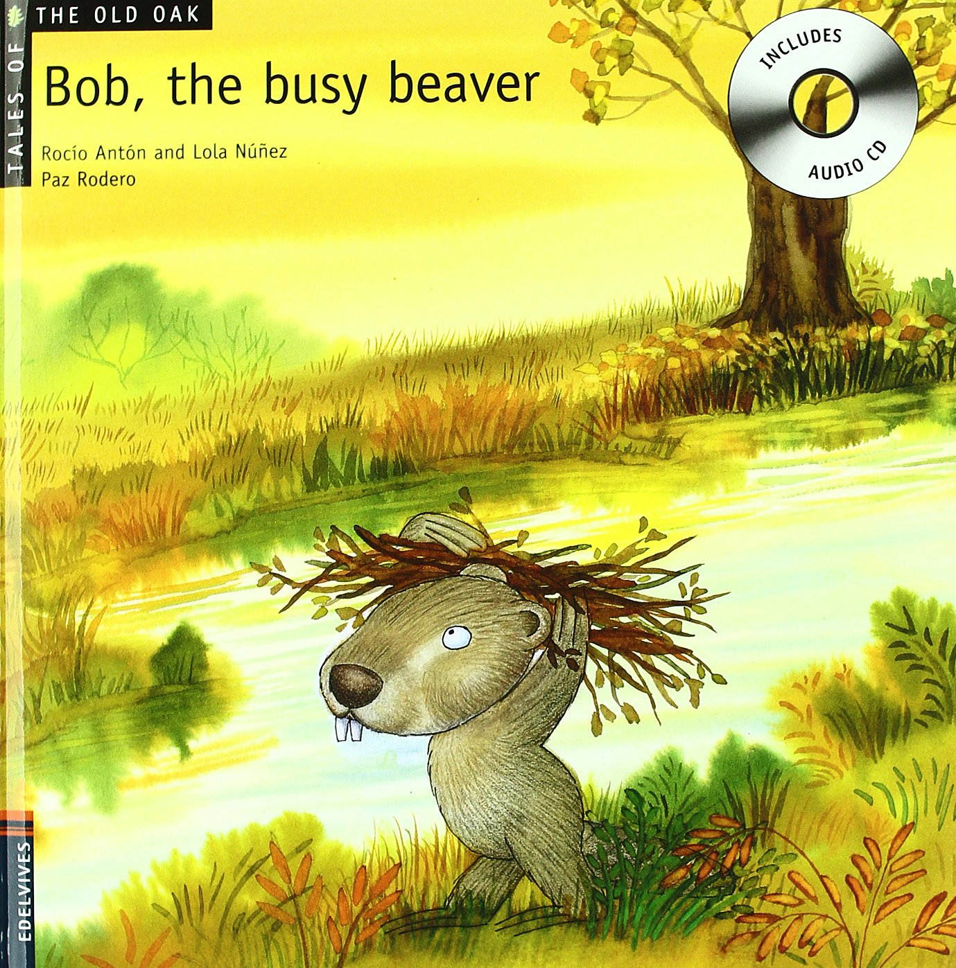 Bob, the Busy Beaver (Tales of the Old Oak)