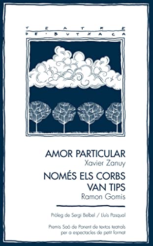 Amor particular / Només els corbs van tips: 39 (Teatre de Butxaca)