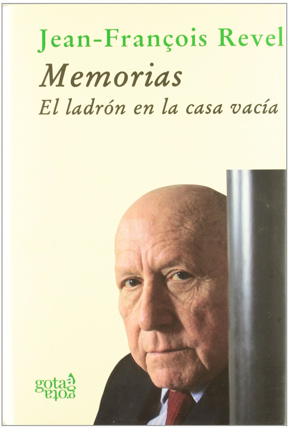 Memorias. El ladrón en la casa vacía (Colección verde)