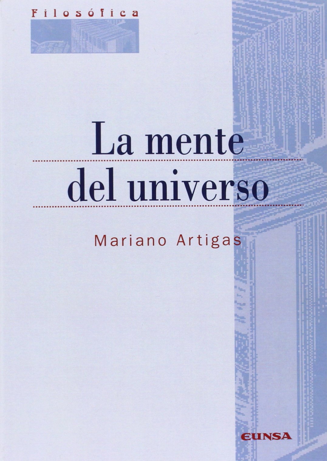 La mente del Universo (Colección filosófica)