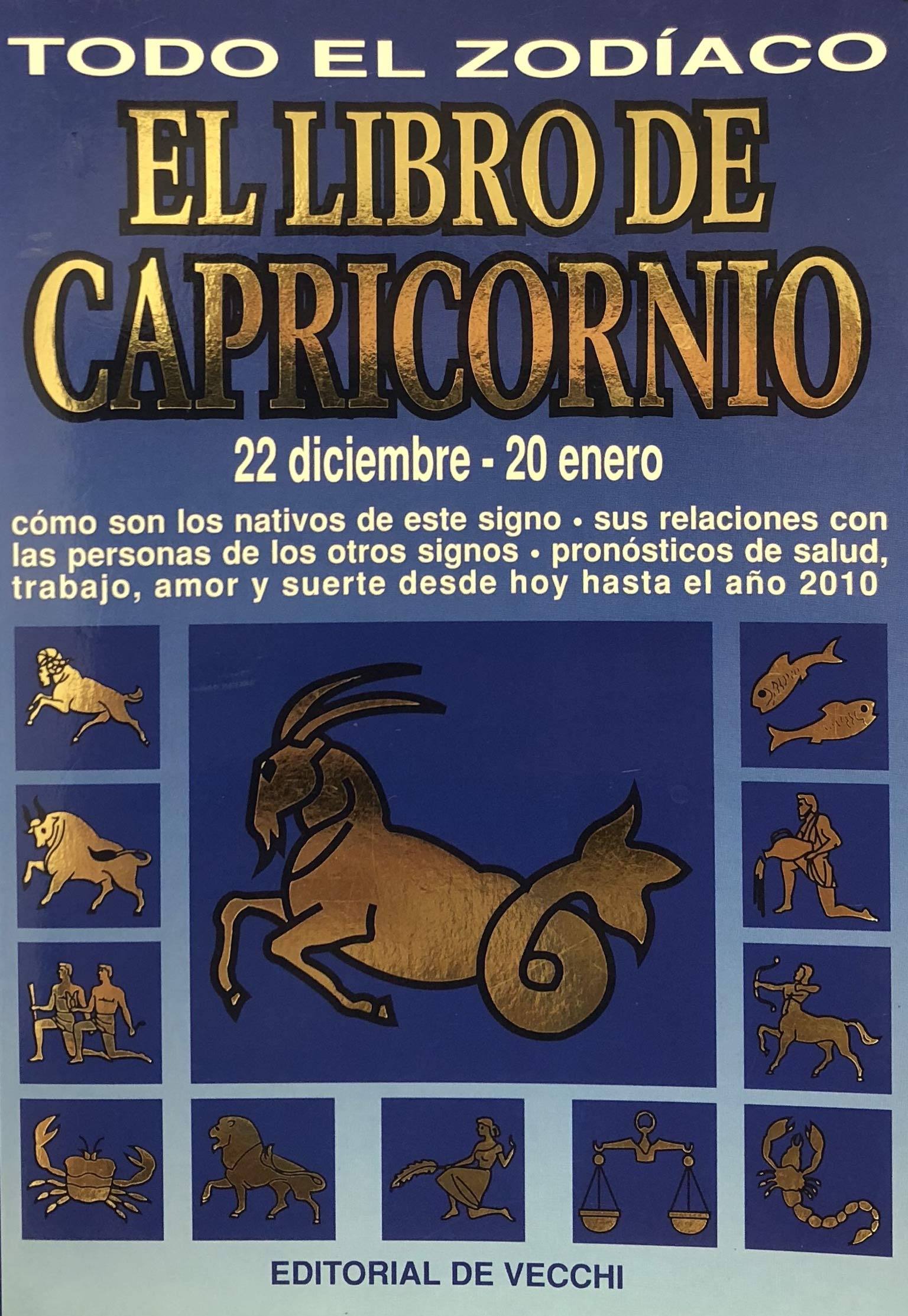 Capricornio - Todo El Zodiaco