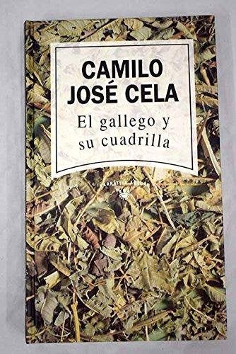 El gallego y su cuadrilla