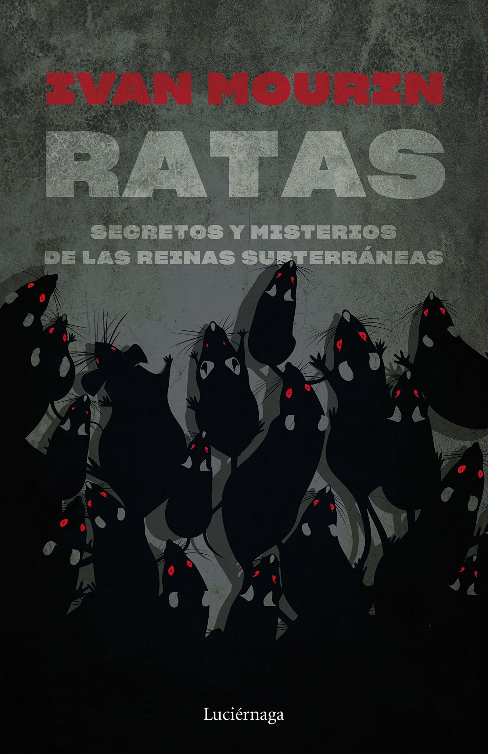 Ratas (ENIGMAS Y CONSPIRACIONES)