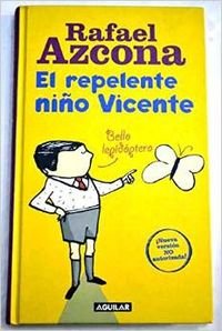 El Repelente Niño Vicente (SIN COLECCION)