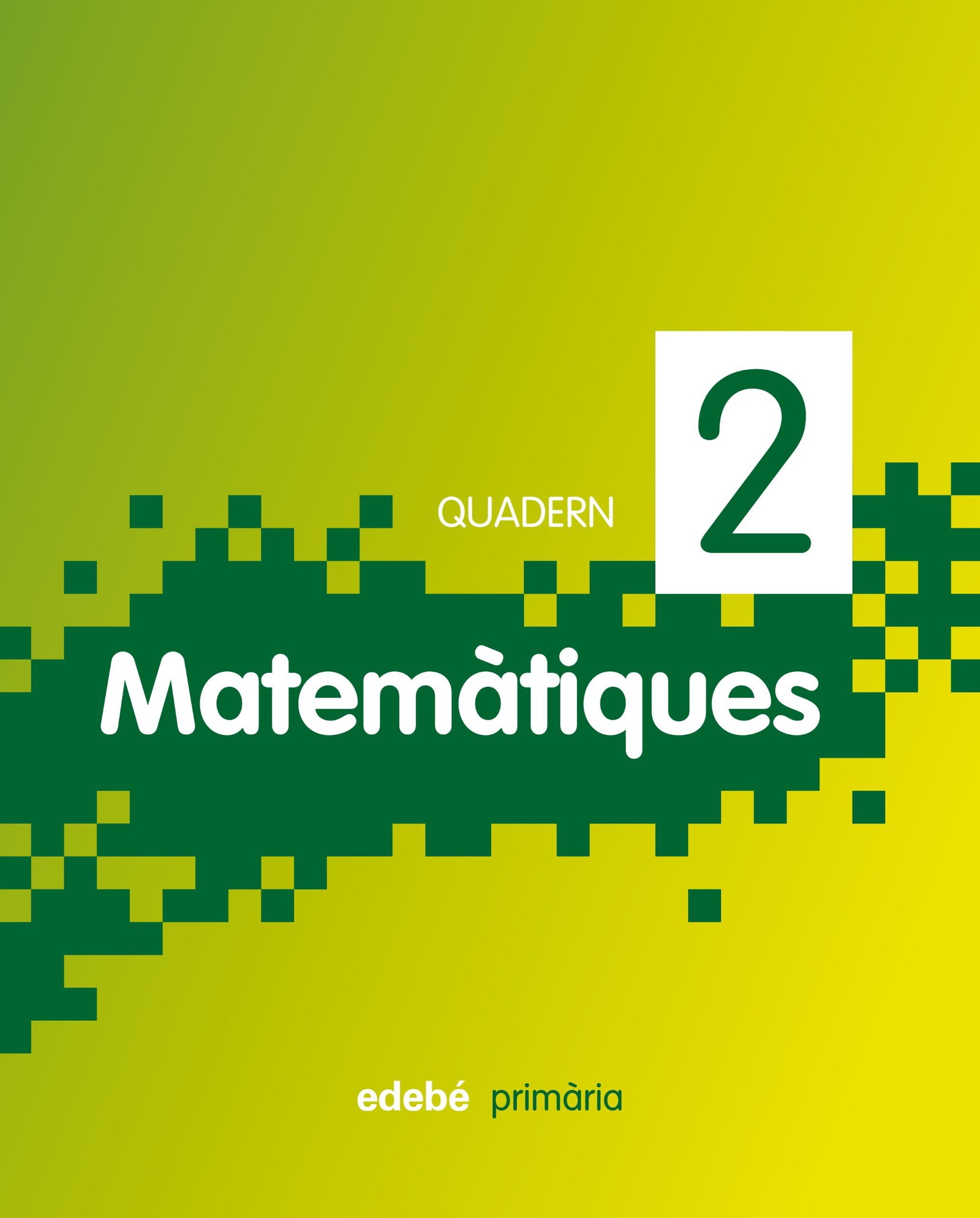 Quadern 2. Matemàtiques 1 - 9788468300900
