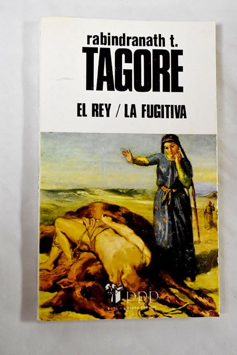 El rey/ La fugitiva