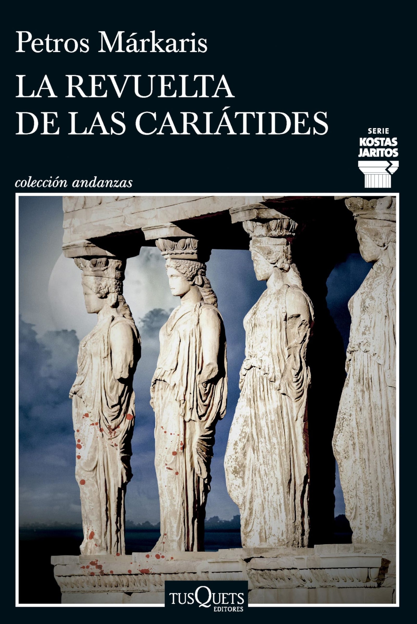 La revuelta de las cariátides: 15 (Andanzas)