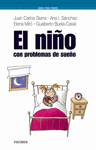 EL niño con problemas de sueño (Guías para padres y madres)