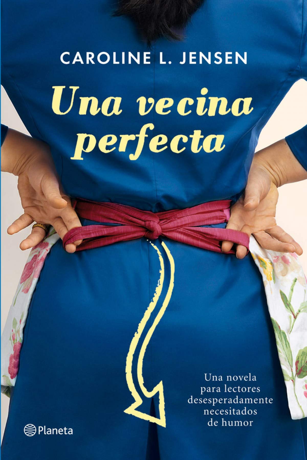 Una vecina perfecta (Planeta Internacional)