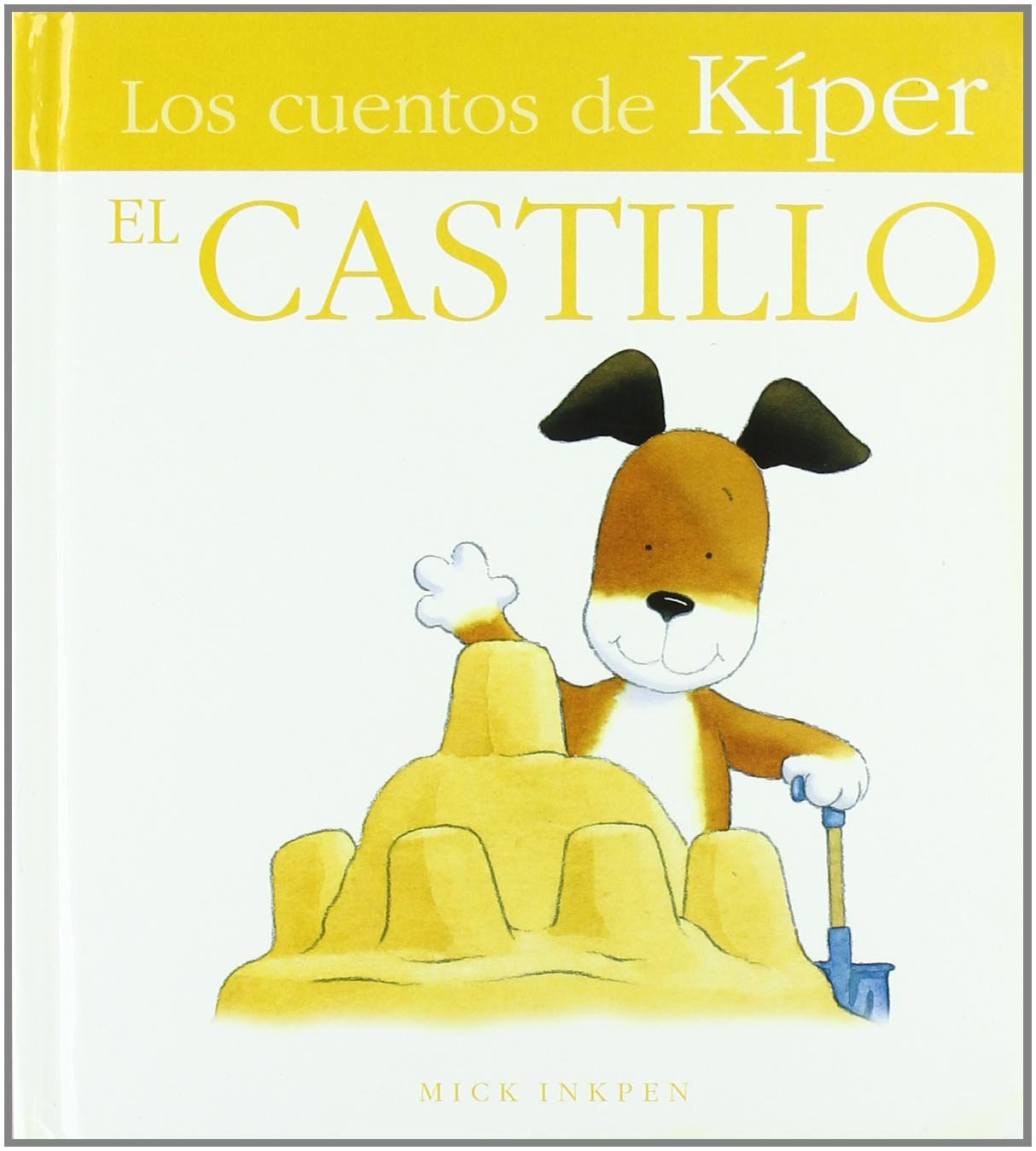 El castillo: Los cuentos de Kíper (Libro duro)