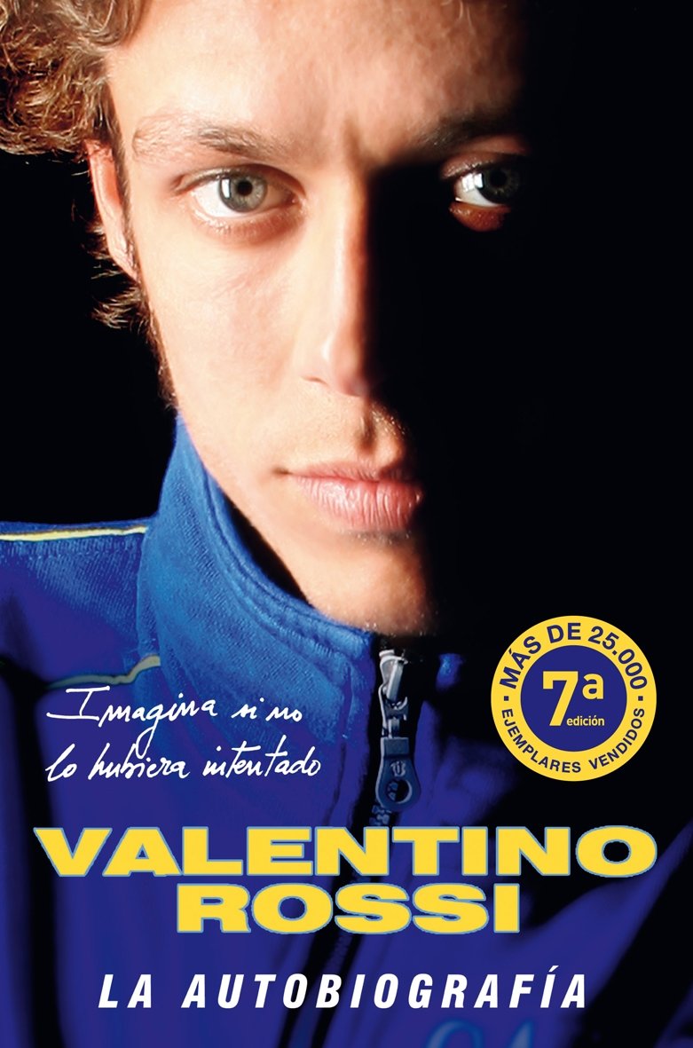 Valentino Rossi. La autobiografía: 1 (Motor)