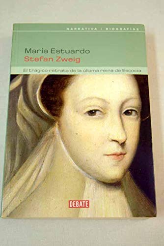 MARIA ESTUARDO-DEBATE (BIOGRAFIAS Y MEMORIAS)