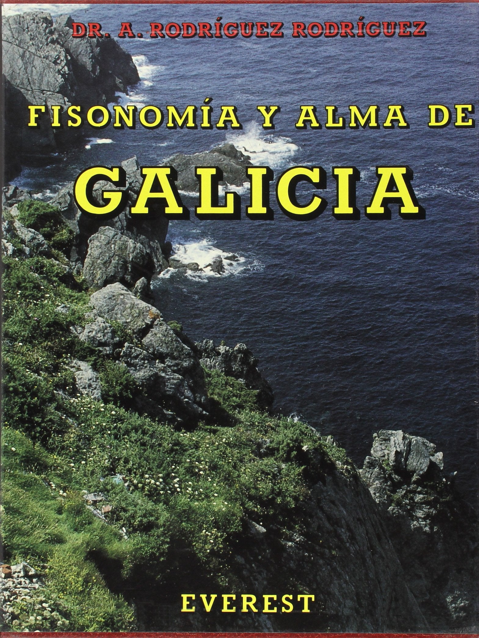Fisonomía y Alma de Galicia (Obras monumentales)