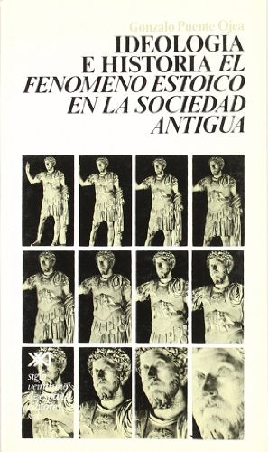 Ideología e historia: El fenómeno estoico en la sociedad antigua (Teoría)