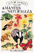 Amantes de la naturaleza(guias de bolsillo)