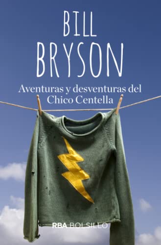 Aventuras y desventuras del chico centella (NO FICCIÓN)