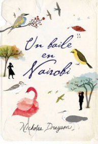 Un baile en Nairobi (ESPASA NARRATIVA)