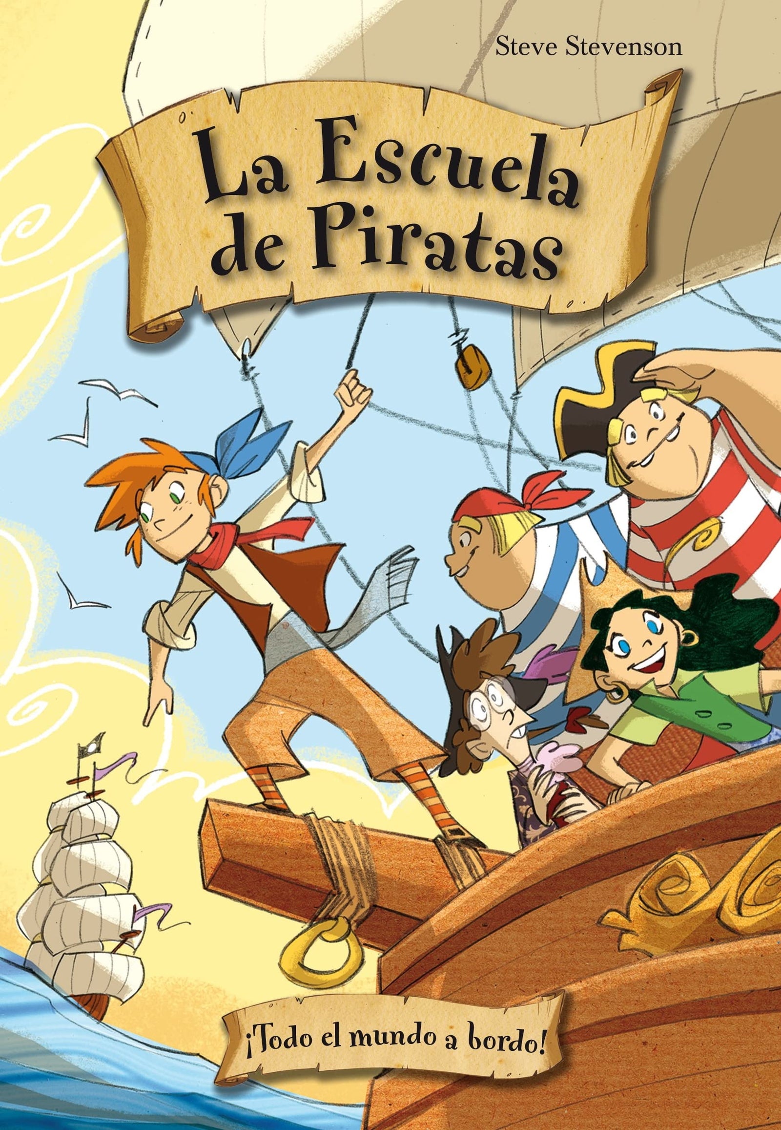 Todo El Mundo A Bordo: 02 (La escuela de piratas)