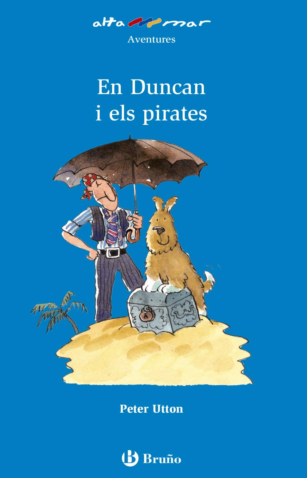En Duncan i els pirates (Catalá - A PARTIR DE 6 ANYS - ALTAMAR)