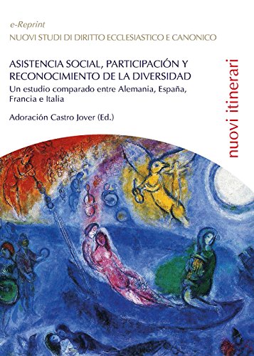 Asistencia social, participacion y reconocimiento de la diversidad: un estudio comparado entre Alemania, España, Francia e Italia (Saggistica)