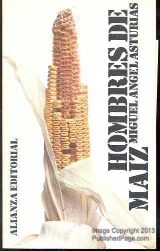 Hombres De Maiz: Hombres De Maiz