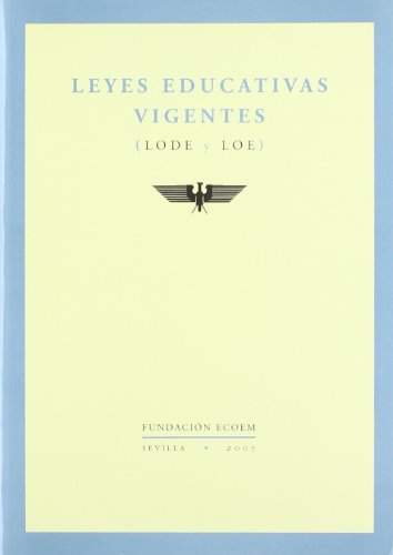 LEYES EDUCATIVAS VIGENTES (7 - EDUCACION) (SIN COLECCION)