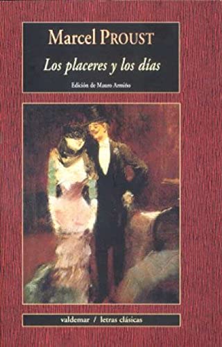 Los placeres y los días (Letras clásicas)