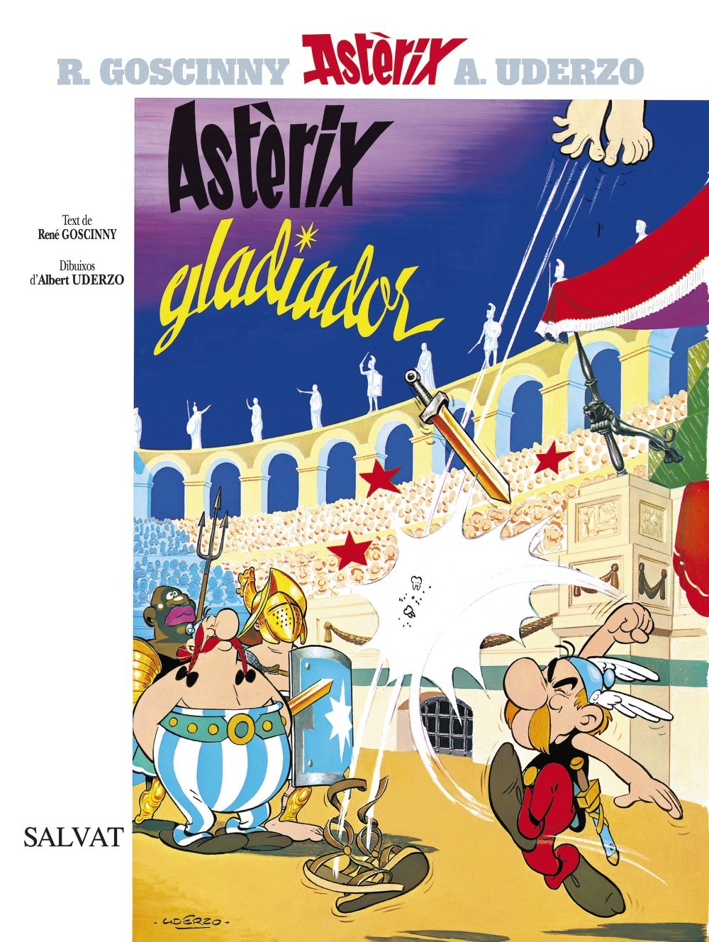 Astèrix gladiador (Catalá - A Partir De 10 Anys - Astèrix - La Col·Lecció Clàssica)
