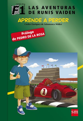 Aprende a perder: 2 (Fórmula 1)