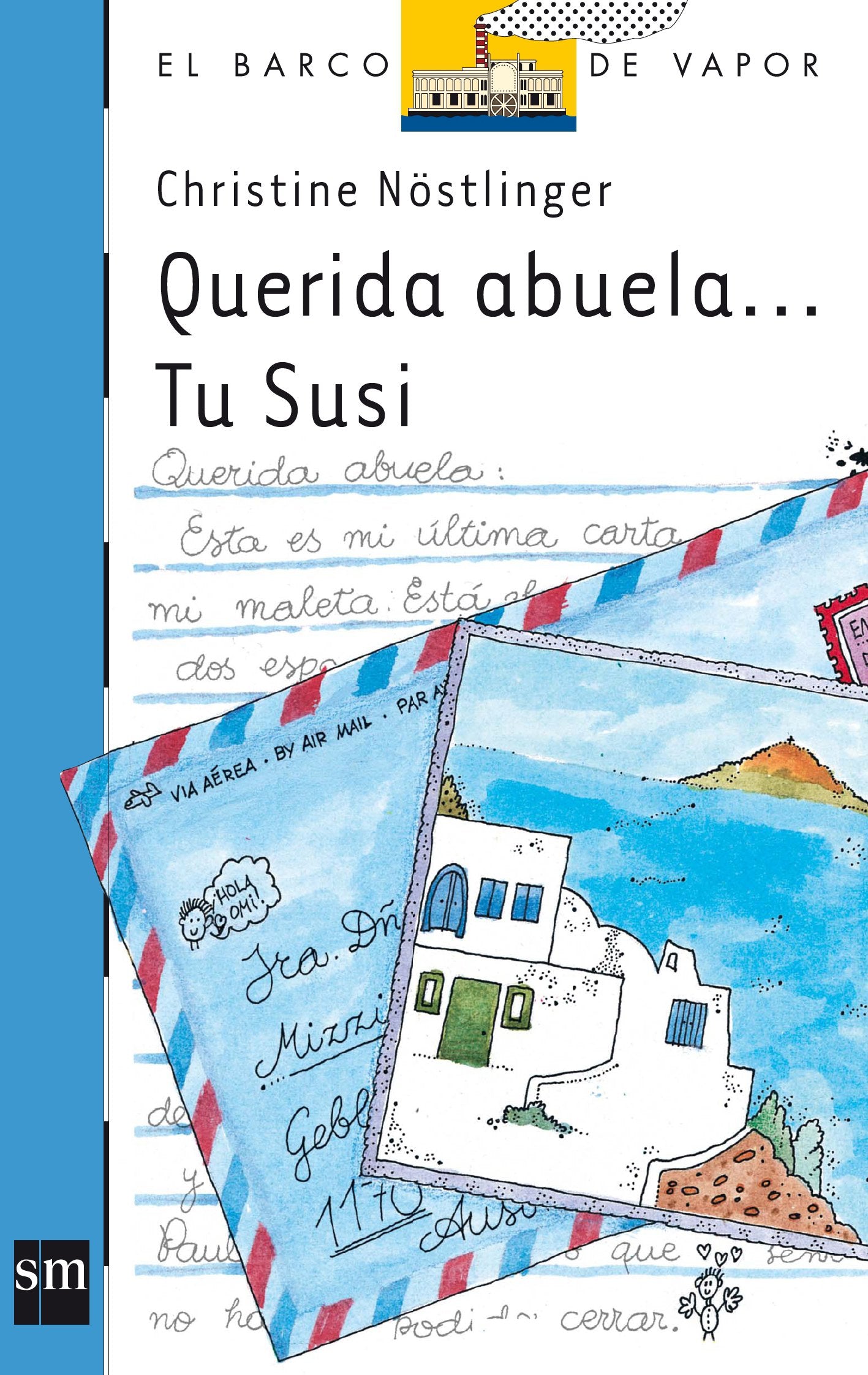 Querida abuela... Tu Susi: 23 (El Barco de Vapor Azul)