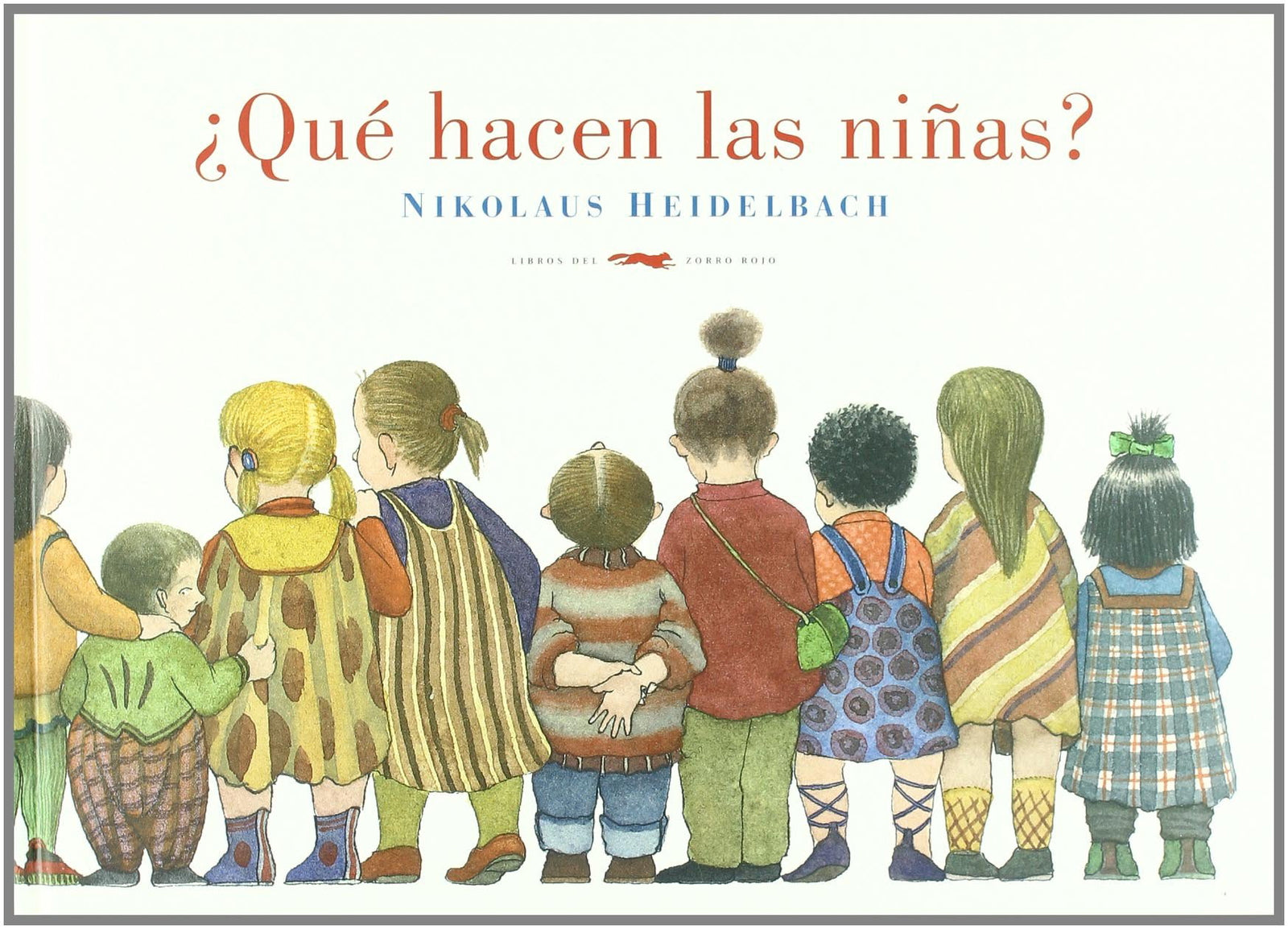 ¿Qué hacen las niñas? (Álbumes ilustrados)