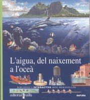 L'aigua, del naixement a l'oceà: 16 (Mundo maravilloso)
