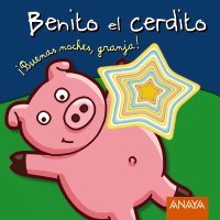 Benito el cerdito (Libros Para Jóvenes - Libros De Consumo)